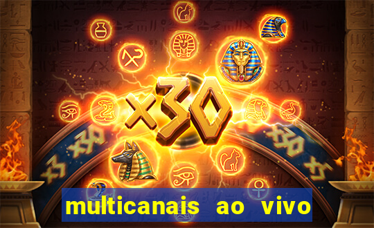 multicanais ao vivo jogo do flamengo